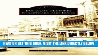 [FREE] EBOOK Buffalo s Historic Streetcars and Buses (Images of America: New York) ONLINE COLLECTION