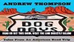 [FREE] EBOOK Dog Days - Tales from an American Road Trip ONLINE COLLECTION