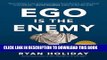 [PDF] Ego Is the Enemy Full Online