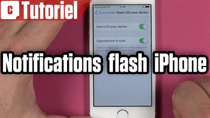 Tuto iPhone et iPad : comment utiliser le Flash pour alertes ou appels
