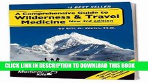 [New] Ebook Comprehensive Guide to Wilderness   Travel Medicine Free Read