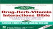 [New] PDF The Natural Pharmacist : Drug-Herb-Vitamin Interactions Bible Free Online