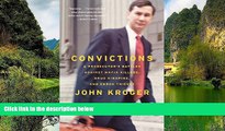 Full Online [PDF]  Convictions: A Prosecutor s Battles Against Mafia Killers, Drug Kingpins, and
