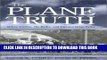 [New] Ebook The Plane Truth: Airline Crashes, the Media, and Transportation Policy Free Read