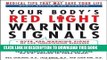 [New] Ebook Your Body s Red Light Warning Signals, revised edition: Medical Tips That May Save