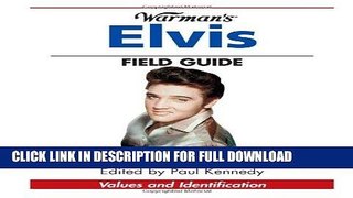 [New] Ebook Warman s Elvis Field Guide Free Read