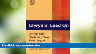 Big Deals  Lawyers, Lead On: Lawyers with Disabilities Share Their Insights  Best Seller Books