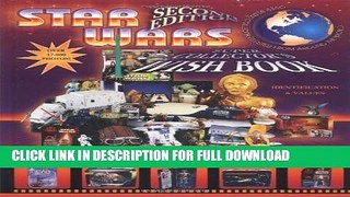 [New] Ebook Star Wars Super Collector s Wish Book, Second Edition Free Online