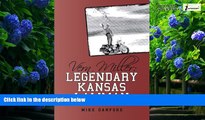 Big Deals  Vern Miller: Legendary Kansas Lawman  Full Ebooks Best Seller