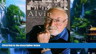 Big Deals  Alvin - Story of a Life: The autobiography of Alvin J. Ziontz  Full Ebooks Best Seller