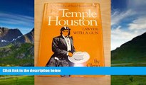 Books to Read  TEMPLE HOUSTON, LAWYER WITH A GUN. A Biography of Sam Houston s Son  Best Seller