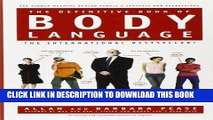 [New] Ebook The Definitive Book of Body Language: The Hidden Meaning Behind People s Gestures and