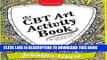[New] Ebook The CBT Art Activity Book: 100 illustrated handouts for creative therapeutic work Free