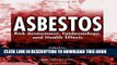 [New] Ebook Asbestos: Risk Assessment, Epidemiology, and Health Effects Free Online