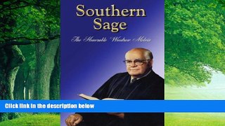 Books to Read  Southern Sage: The Honorable Woodrow Melvin  Full Ebooks Best Seller