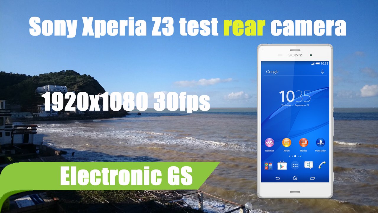 Sony Xperia Z3 test rear camera 1080P 30fps