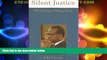 Big Deals  Silent Justice: The Clarence Thomas Story  Best Seller Books Most Wanted