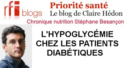 L'hypoglycémie chez les patients diabétiques par Stéphane Besançon