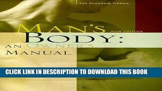 [New] Ebook Man s Body: An Owner s Manual (Wordsworth Body Series) Free Online