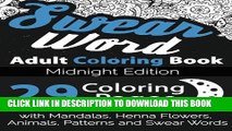 [New] Ebook Swear Word Adult Coloring Book: Midnight Edition: 29 Coloring Pages with Mandalas,