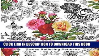 [New] Ebook Butterflies and Flowers: Coloring Books for Grownups Featuring Stress Relieving