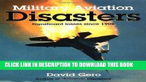 [New] Ebook Military Aviation Disasters: Significant Losses Since 1908 Free Online