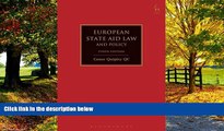 Books to Read  European State Aid Law and Policy: Third Edition  Full Ebooks Most Wanted