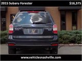 2015 Subaru Forester Used Cars NASHVILLE TN