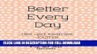 [New] Ebook Diet and Exercise Journal: Better Every Day (I ve Got This Journals) (Volume 7) Free