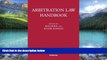 Big Deals  Arbitration Law Handbook  Full Ebooks Most Wanted