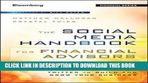 [PDF] The Social Media Handbook for Financial Advisors: How to Use LinkedIn, Facebook, and Twitter