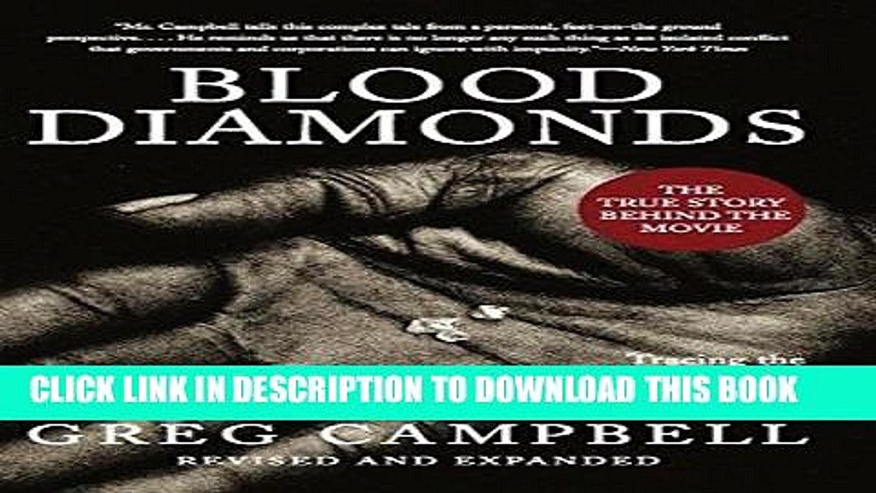 [Read PDF] Blood Diamonds, Revised Edition: Tracing the Deadly Path of the World s Most Precious
