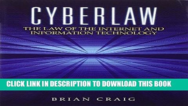 [Read PDF] Cyberlaw: The Law of the Internet and Information Technology Download Free