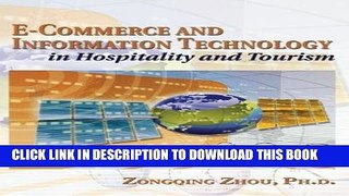 [PDF] E-Commerce and Information Technology in Hospitality and Tourism [Online Books]