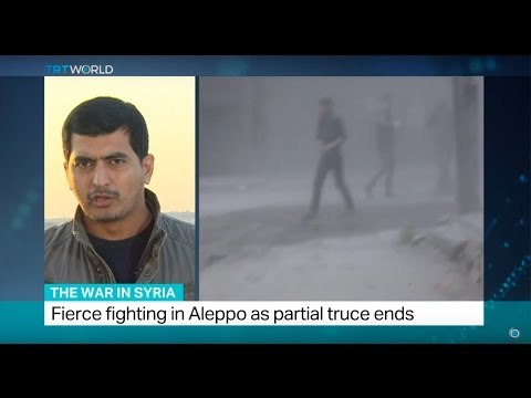 The War In Syria: Fierce fighting in Aleppo as partial truce ends