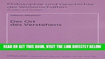 [READ] EBOOK Der Ort des Verstehens (Philosophie und Geschichte der Wissenschaften) (German