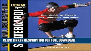 [New] Ebook Extreme Sports:  Skateboard! Free Read