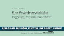 [READ] EBOOK Das Zwischenreich der symbolischen Formen: Ernst Cassirers Erkenntnistheorie, Ethik
