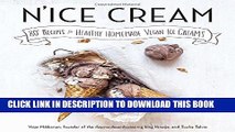 [PDF] N ice Cream: 80  Recipes for Healthy Homemade Vegan Ice Creams Popular Online