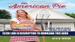 [PDF] Ms. American Pie: Buttery Good Pie Recipes and Bold Tales from the American Gothic House