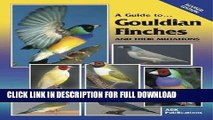 [New] Ebook A Guide to Gouldian Finches and Their Mutations Free Online