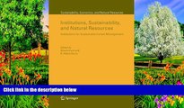 Deals in Books  Institutions, Sustainability, and Natural Resources: Institutions for Sustainable