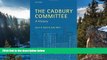 Deals in Books  The Cadbury Committee: A History  Premium Ebooks Online Ebooks