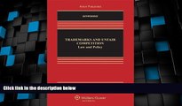 Big Deals  Trademarks and Unfair Competition: Law and Policy, Third Edition  Full Read Best Seller
