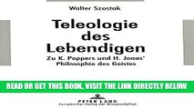 [FREE] EBOOK Teleologie des Lebendigen: Zu K. Poppers und H. Jonas  Philosophie des Geistes