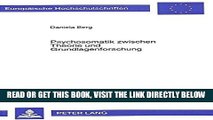 [READ] EBOOK Psychosomatik zwischen Theorie und Grundlagenforschung (EuropÃ¤ische