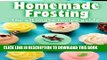 [Ebook] Homemade Frosting :The Ultimate Recipe Guide - Over 30 Delicious   Best Selling Recipes