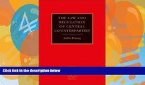 Big Deals  The Law and Regulation of Central Counterparties  Best Seller Books Most Wanted