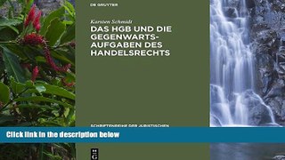 Deals in Books  Das Hgb Und Die Gegenwartsaufgaben Des Handelsrechts: Die