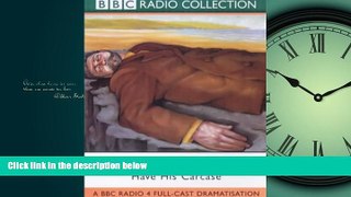 Free [PDF] Downlaod  Have His Carcase: BBC Radio 4 Full-cast Dramatisation. Starring Ian